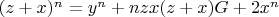 $(z+x)^n=y^n+nzx(z+x)G+2x^n$