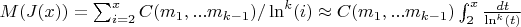 $M(J(x))=\sum_{i = 2}^{x}{C(m_1,...m_{k-1})/\ln^k(i)}\approx C(m_1,...m_{k-1})\int_{2}^{x} \frac{dt}{\ln^k(t)} $