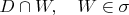 $D\cap W,\quad W\in \sigma$