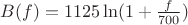 $B(f) = 1125\ln(1+\frac{f}{700})$