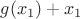 $g(x_{1})+x_{1}$