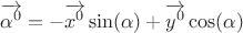 $\overrightarrow{\alpha^0}=-\overrightarrow{x^0}\sin(\alpha)+\overrightarrow{y^0}\cos(\alpha)$