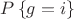 $P\left\{ g=i \right\} $
