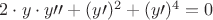 $2\cdot y\cdot y\prime\prime+(y\prime)^2+(y\prime)^4=0$