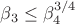$\beta_3\le \beta_4^{3/4}$