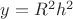 $y=R^2h^2$