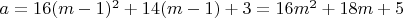 $a=16(m-1)^2+14(m-1)+3=16m^2+18m+5$