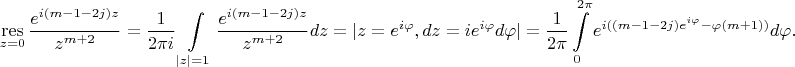 $$\mathop{\mathrm{res}}_{z=0}\frac{e^{i(m-1-2j)z}}{z^{m+2}}=\frac{1}{2\pi{i}}\int\limits_{|z|=1}\frac{e^{i(m-1-2j)z}}{z^{m+2}}dz=|z=e^{i\varphi},dz=ie^{i\varphi}d\varphi|=\frac{1}{2\pi}\int\limits_0^{2\pi}e^{i((m-1-2j)e^{i\varphi}-\varphi(m+1))}d\varphi.$$