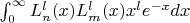 $\int_0^\infty L_n^l(x)L_m^l(x) x^l e^{-x} dx$