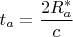$t_a=\dfrac{2R_a^*}{c}$