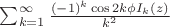 $\sum _{k=1}^{\infty } \frac{(-1)^k \cos{2 k \phi} I_k(z)}{k^2}$