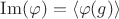 $ \operatorname{Im}(\varphi) = \langle\varphi(g)\rangle$