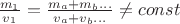 $\frac{m_1}{v_1}=\frac{m_a+m_b...}{v_a+v_b...}\neq const$