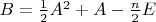 $B=\frac{1}{2}A^2+A-\frac{n}{2}E$