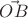 $\vec {OB}$