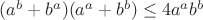 $(a^b+b^a)(a^a+b^b)\le 4a^ab^b$
