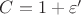 $C = 1+\varepsilon'$