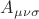 $A_{\mu \nu \sigma}$