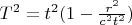 $ T^2=t^2 (1- \frac{ r^2 }{c^2 t^2})$