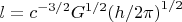 $l={c}^{-3/2}{G}^{1/2}{{(h/2\pi) }^{1/2}}$
