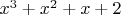 $x^3+x^2+x+2$