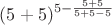 $(5+5)^{5-\frac{5+5}{5+5-5}}$