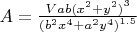 $A = \frac{{Vab{(x^2+y^2)}}^3}{{(b^2x^4+a^2y^4)}^{1.5}}$