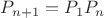 $P_{n+1} = P_1P_n$