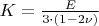 $K=\frac{E}{3 \cdot (1-2 \nu)}$