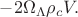 $-2\Omega_\Lambda\rho_cV.$