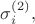 $\sigma_i^{(2)},$