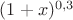 $(1+x)^{0,3}$