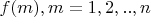 $f(m),m=1,2,..,n$