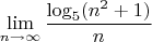 $$\lim\limits_{n\to \infty}{\frac{\log_5(n^2+1)}{n}}$$
