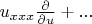 $u_{xxx}\frac{\partial}{\partial u} + ...$