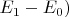 $E_1-E_0)$