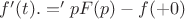 $f'(t).='pF(p)-f(+0)$