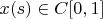 $x(s)\in C[0,1]$