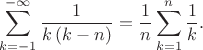 $$\sum^{-\infty}_{k=-1} \frac{1}{k \, (k-n)} = \frac{1}{n} \sum^{n}_{k=1} \frac{1}{k}.$$