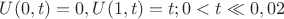 $U(0,t)=0, U(1,t)=t; 0<t\ll0,02$ $ $U(0,t)=0, U(1,t)=t; 0<t\ll0,02$ $
