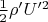 $\frac{1}{2}\rho' U'^2$