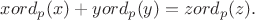 $xord_p(x)+yord_p(y)=zord_p(z).$
