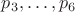 $p_3, \dots, p_6$