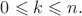 $0\leqslant k\leqslant n.$