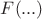 $F(...)$