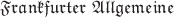 $\mathfrak{Frankfurter\  Allgemeine}$