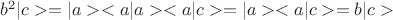 $b^2|c>=|a><a|a><a|c>=|a><a|c>=b|c>$