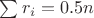$\sum{r_i}=0.5n$