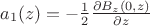 $a_1(z)=-\frac 1 2\frac{\partial B_z(0, z)}{\partial z}$