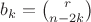 $b_k = \binom r {n-2k}$